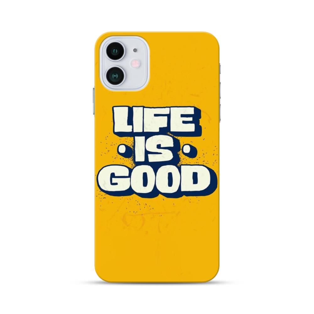 Life Is Good iPhone 12 Case