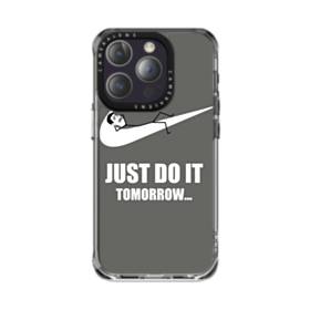 Just do it tomorrow funny meme iPhone 14 Pro Max Clear Case