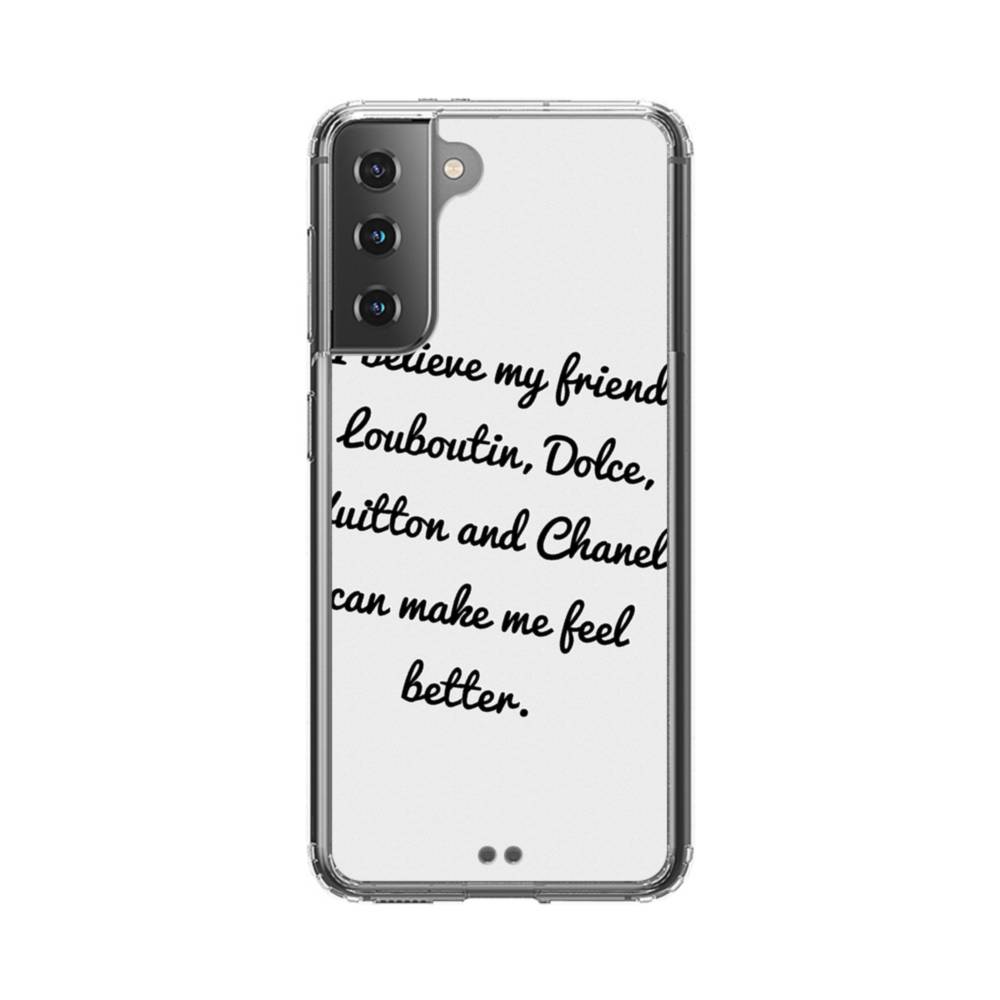 Chanel Is My Friend Samsung Galaxy S21 Plus Clear Case | Case-Custom